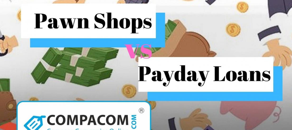 Pawnshop loans vs Payday loans