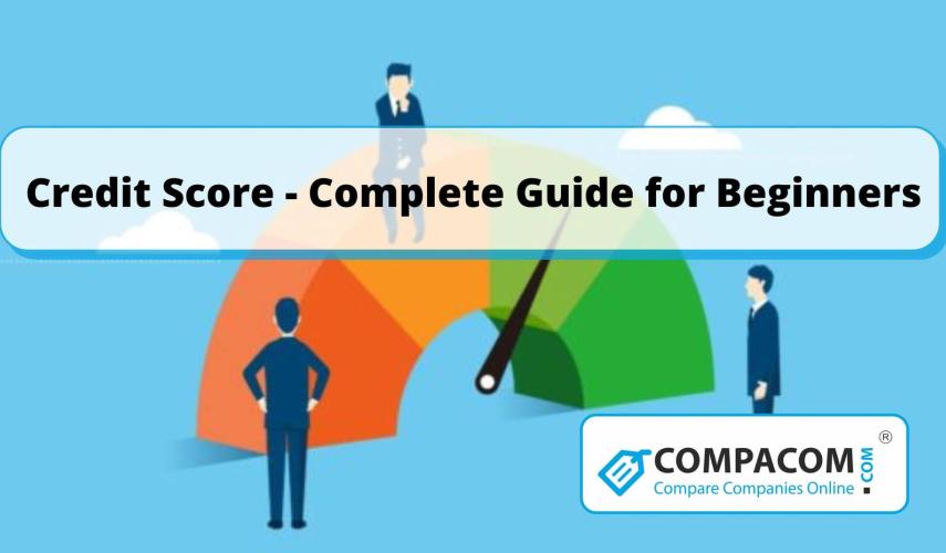 detailed credit score guide for beginners
