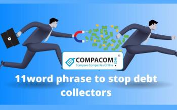 11word phrase to stop debt collectors